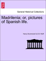 Madrilenia, Or, Pictures of Spanish Life