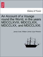 An Account of a Voyage Round the World, in the Years MDCCLXVIII, MDCCLXIX, MDCCLXX, and MDCCLXXI