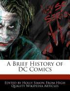 A Brief History of DC Comics