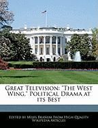 Great Television: The West Wing, Political Drama at Its Best
