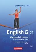 English G 21, Ausgabe A, Abschlussband 5: 9. Schuljahr - 5-jährige Sekundarstufe I, Klassenarbeitstrainer mit Audios und Lösungen online