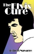 The Elvis Cure