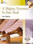 A Mighty Fortress Is Our God: 3, 4 or 5 Octaves, Level 3