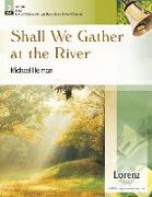 Shall We Gather at the River: 3, 4 or 5 Octaves with Opt. Handchimes (3, 4 or 5 Octaves), Level 3