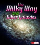 The Milky Way and Other Galaxies