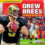 Drew Brees: Football Superstar