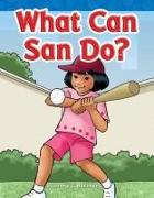 What Can San Do?