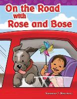 On the Road with Rose and Bose