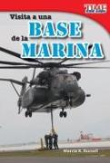 Visita a Una Base de la Marina