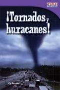 ¡Tornados y huracanes! (Tornadoes and Hurricanes!) (Spanish Version)