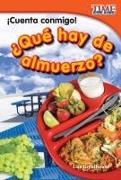 ¡Cuenta Conmigo! ¿Qué Hay de Almuerzo?