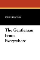 The Gentleman from Everywhere