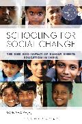 Schooling for Social Change: The Rise and Impact of Human Rights Education in India