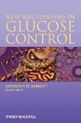 New Mechanisms in Glucose Control