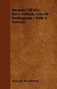 Memoirs of Mrs. Mary Tatham, Late of Nottingham - With a Portrait