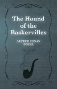 The Hound of the Baskervilles - The Sherlock Holmes Collector's Library,With Original Illustrations by Sidney Paget