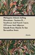 Philippine Islands Sailing Directions - Section II. - Southwest and South Coasts of Luzon and Adjacent Islands from Manila to San Bernardino Strait