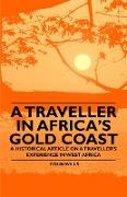 A Traveller in Africa's Gold Coast - A Historical Article on a Traveller's Experience in West Africa
