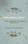 Whose Nest Is That? - A Guide to the Birds' Nests Found in Massachusetts