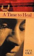 A Time to Heal