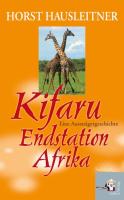 Kifaru  Endstation Afrika