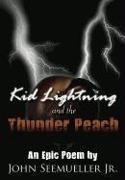 Kid Lightning and the Thunder Peach