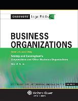 Casenote Legal Briefs for Business Organizations, Keyed to Smiddy and Cunningham