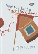 How to Knit a Heart Back Home