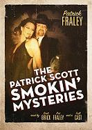 The Patrick Scott Smokin' Mysteries