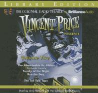 Vincent Price Presents - Volume Two: Four Radio Dramatizations
