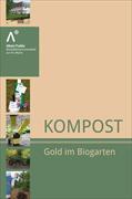 Kompost - Gold im Biogarten