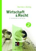 Buchners Kolleg Wirtschaft & Recht 2. Neuausgabe