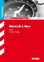 Probearbeiten Hauptschule / Probearbeiten Mathematik 6. Klasse Bayern