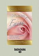 Women of Faith (Large Print 16pt)