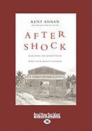 After Shock: Searching for Honest Faith When Your World Is Shaken (Large Print 16pt)