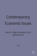 Contemporary Economic Issues: Regional Experience and System Reform