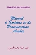 Manuel D'Ecriture Et de Prononciation Arabes