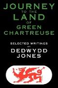 Journey to the Land of Green Chartreuse