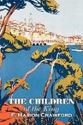 The Children of the King by F. Marion Crawford, Fiction, Horror, Literary, Sea Stories