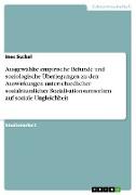 Ausgewählte empirische Befunde und soziologische Überlegungen zu den Auswirkungen unterschiedlicher sozialräumlicher Sozialisationsumwelten auf soziale Ungleichheit