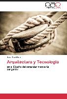 Arquitectura y Tecnología