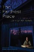 The Farthest Place: The Music of John Luther Adams