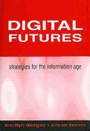 Digital Futures: Stragetgies for