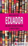 Ecuador : una nueva izquierda en busca de la vida en plenitud