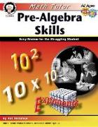 Math Tutor: Pre-Algebra, Ages 11 - 14: Easy Review for the Struggling Student