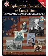 Exploration, Revolution, and Constitution, Grades 6 - 12: Volume 4