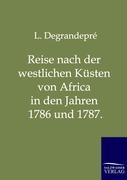 Reise nach der westlichen Küsten von Africa in den Jahren 1786 und 1787