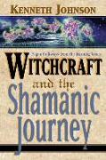 Witchcraft and the Shamanic Journey