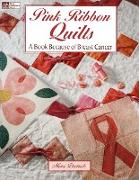 Pink Ribbon Quilts "Print on Demand Edition"