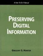 Preserving Digital Information